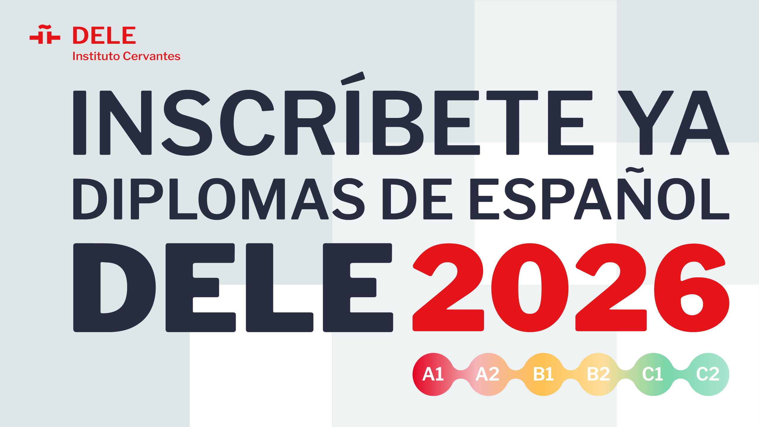 INSCRÍBETE YA DIPLOMAS DE ESPAÑOL DELE 2026